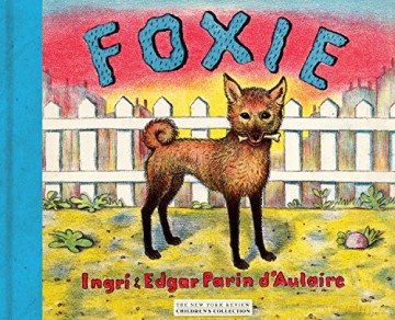 Foxie - Ingri D'aulaire [KSIĄŻKA]