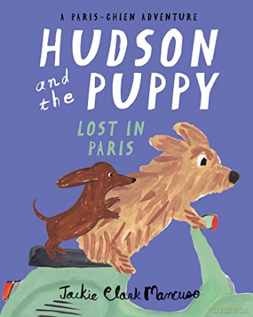 Hudson And The Puppy - Jackie Clark Mancuso [KSIĄŻKA]