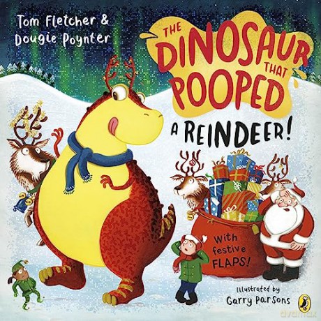 Dinosaur That Pooped A Reindeer - Tom Fletcher [KSIĄŻKA]