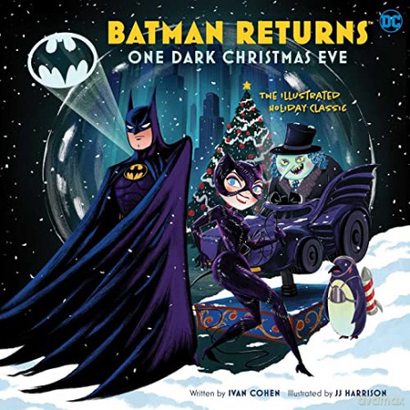 Batman Returns One Dark Christmas Eve - Ivan Cohen [KSIĄŻKA]