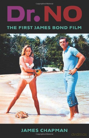 Dr. No The First James Bond Film - James Chapman [KSIĄŻKA]