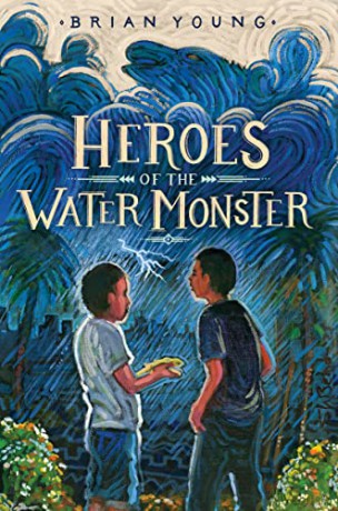 Heroes Of The Water Monster - Brian Young [KSIĄŻKA]