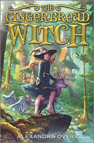 Gingerbread Witch Hb - Overy Alexan [KSIĄŻKA]