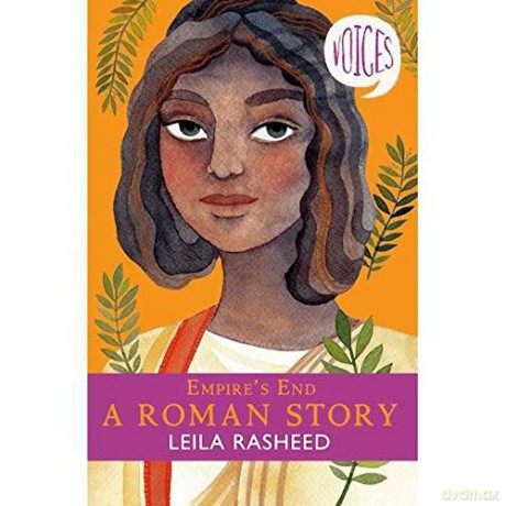 Empires End A Roman Story - Leila Rasheed [KSIĄŻKA]