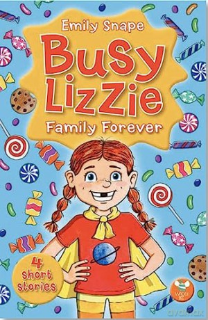 Busy Lizzie Family Forever - Emily Snape [KSIĄŻKA]
