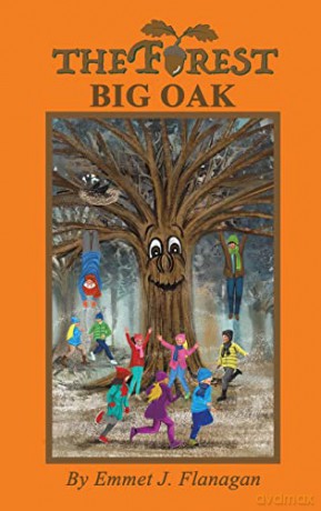 Forest Big Oak - Emmet J. Flanagan [KSIĄŻKA]