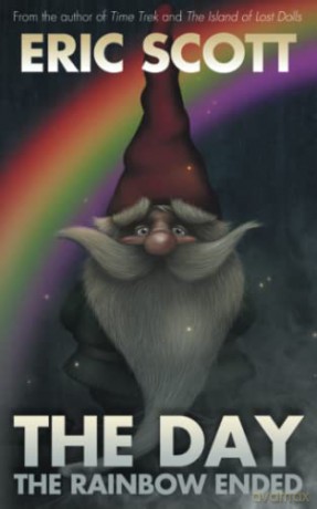 Day The Rainbow Ended - Eric Scott [KSIĄŻKA]