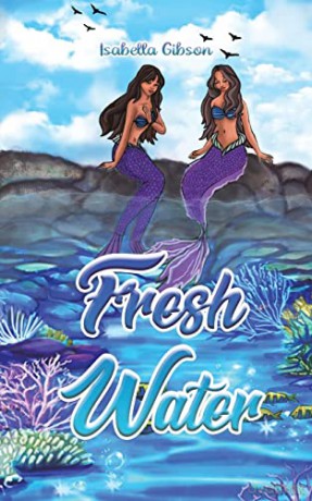 Fresh Water - Isabella Gibson [KSIĄŻKA]