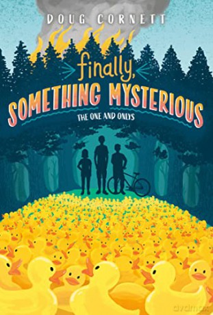Finally Something Mysterious - Doug Cornett [KSIĄŻKA]