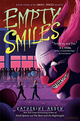 Empty Smiles - Katherine Arden [KSIĄŻKA]