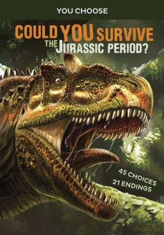 Could You Survive The Jurassic Peri - Doeden Matt [KSIĄŻKA]