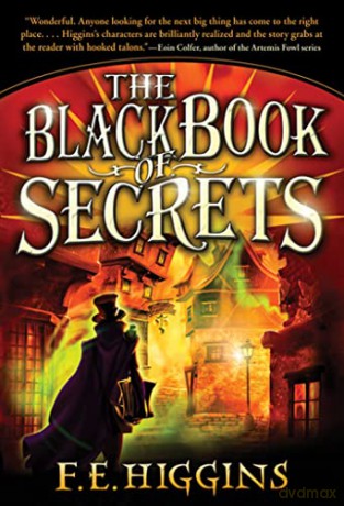 Black Book Of Secrets - F.E. Higgins [KSIĄŻKA]