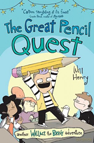 Great Pencil Quest Wallace The Brave 5 - Will Henry [KSIĄŻKA]