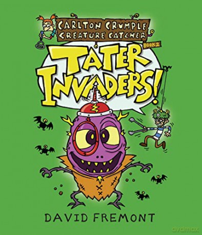 Carlton Crumple Creature Catcher 2 Tater - David Fremont [KSIĄŻKA]