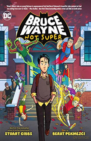 Bruce Wayne Not Super - Stuart Gibbs [KSIĄŻKA]
