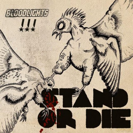 Bloodlights: Stand Or Die [CD]
