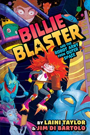 Billie Blaster/Robot Army From Outer Spa - Laini Taylor [KSIĄŻKA]