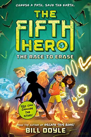 Fifth Hero 1 The Race To Erase - DoyleBill [KSIĄŻKA]
