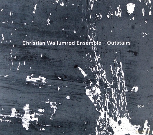 Christian Wallumrod Ensemble: Outstairs [CD]