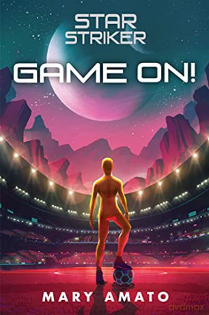Game On - Mary Amato [KSIĄŻKA]