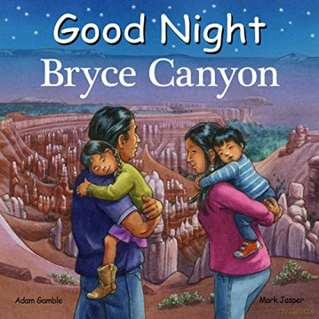 Good Night Bryce Canyon - Adam Gamble [KSIĄŻKA]