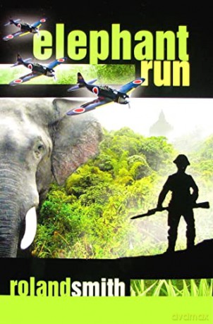 Elephant Run - Roland Smith [KSIĄŻKA]