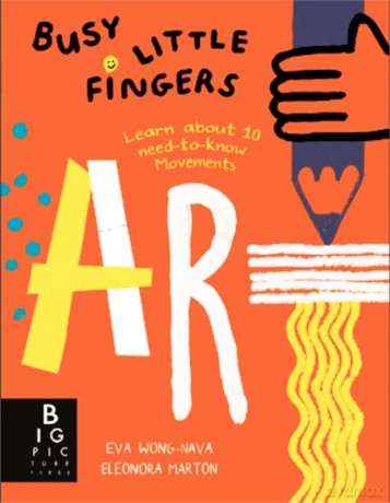 Busy Little Fingers Art - Eva Wong Nava [KSIĄŻKA]