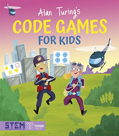 Alan Turings Code Games For Kids - Lisa Regan [KSIĄŻKA]