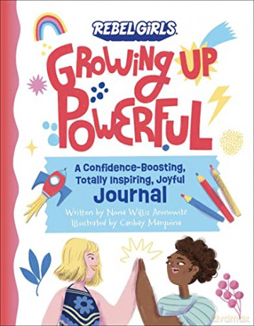 Growing Up Powerful Journal - Nona Aronowitz [KSIĄŻKA]