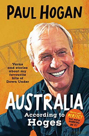 Australia According To Hoges - Paul Hogan [KSIĄŻKA]