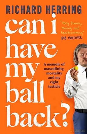 Can I Have My Ball Back - Richard Herring [KSIĄŻKA]