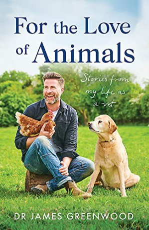 For The Love Of Animals - James Greenwood [KSIĄŻKA]