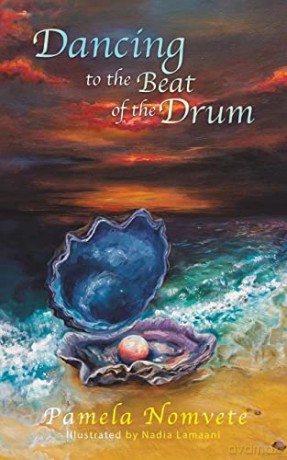 Dancing To The Beat Of The Drum - Pamela Nomvete [KSIĄŻKA]
