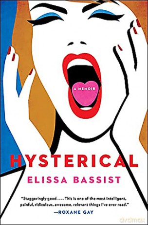 Hysterical - Elissa Bassist [KSIĄŻKA]