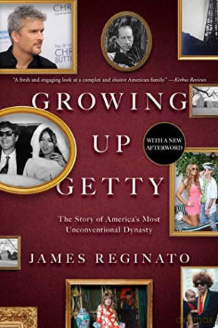 Growing Up Getty - James Reginato [KSIĄŻKA]