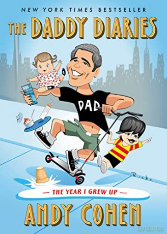 Daddy Diaries - Andy Cohen [KSIĄŻKA]