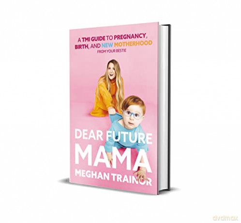 Dear Future Mama Hb - Trainor Meghan [KSIĄŻKA]