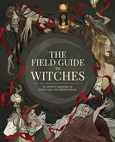 Field Guide To Witches [KSIĄŻKA]