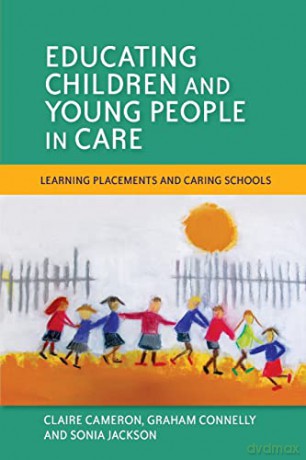 Educating Children/Young People In Care - Claire Cameron [KSIĄŻKA]