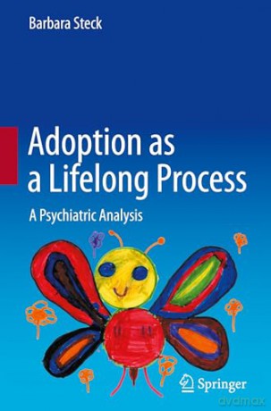 Adoption As A Lifelong Process - Barbara Steck [KSIĄŻKA]