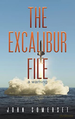 Excalibur File - John Somerset [KSIĄŻKA]