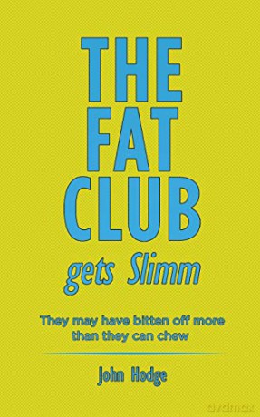 Fat Club Gets Slimm - John Hodge [KSIĄŻKA]