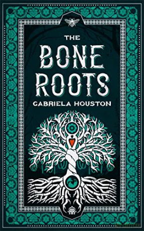 Bone Roots - Gabriela Houston [KSIĄŻKA]