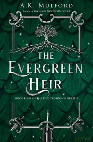 Evergreen Heir - A K Mulford [KSIĄŻKA]