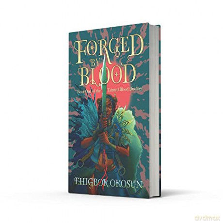 Forged By Blood - Ehigbor Okosun [KSIĄŻKA]