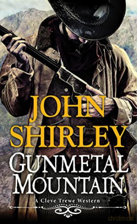 Gunmetal Mountain - John Shirley [KSIĄŻKA]