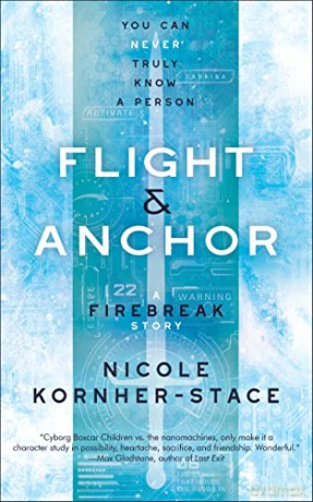 Flight Anchor A Firebreak Story - Nicol Kornher-Stace [KSIĄŻKA]