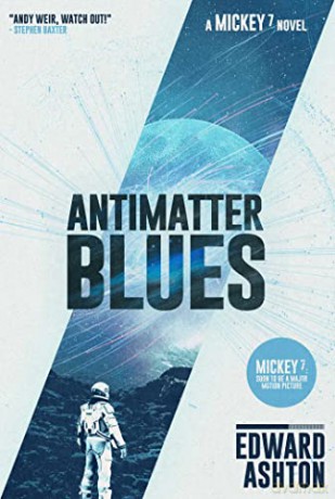 Antimatter Blues - Edward Ashton [KSIĄŻKA]