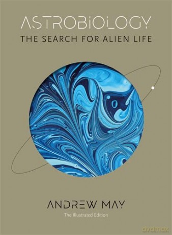 Astrobiology - Andrew May [KSIĄŻKA]