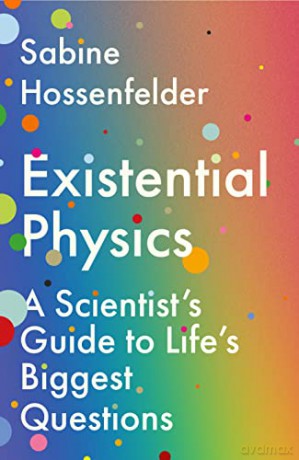 Existential Physics - Sabine Hossenfelder [KSIĄŻKA]